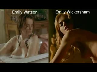 nude actresses (emily watson, emily wickersham) in sex scenes scenes